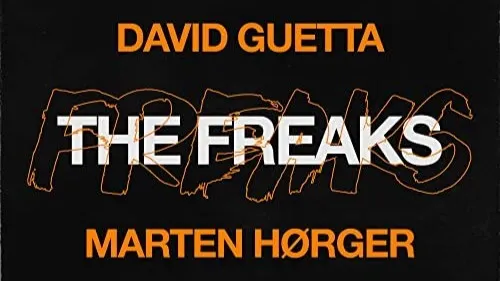 The Freaks : le son très énervé de David Guetta avec Marten Hørger !!