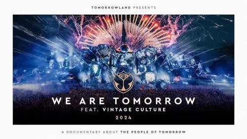 « We Are Tomorrow », le documentaire sur Tomorrowland