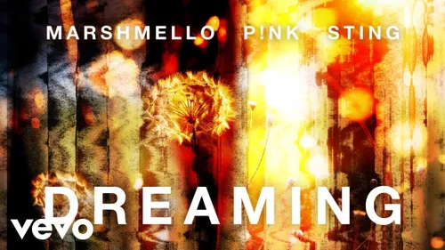 Marshmello réussit à réunir Pink et Sting sur Dreaming !