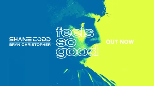 Tout roule encore pour Shane Codd avec 'Feels So Good'