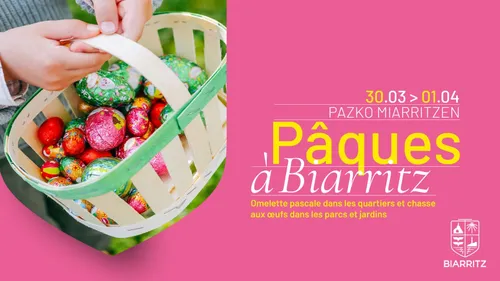 BIARRITZ : Pâques à Biarritz