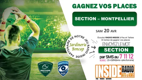 Gagnez vos invitations pour Section VS Montpellier ! 