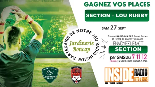 Liste des gagnant(e)s : Section VS Lou Rugby samedi 27 septembre à...