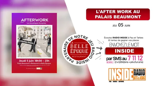 Gagnez vos invitations pour l'After Work du jeudi 05 juin au Palais...