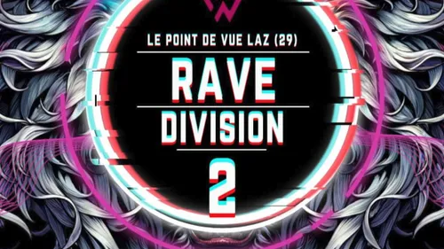 Laz (29) : La Rave Division 2, soirée techno électro, organisée le...