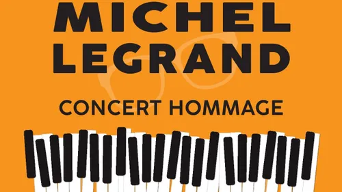Deux concerts hommage à Michel Legrand auront lieu les 13 et 14...