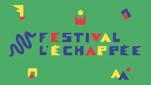 Festival "L'Échappée", 1ère édition !