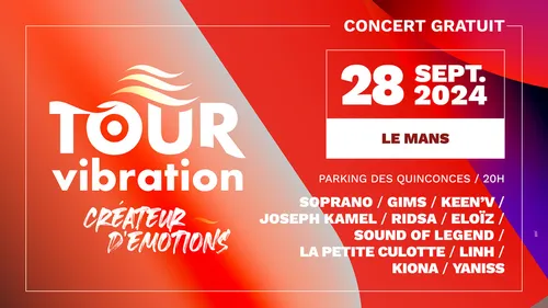 Tour Vibration 2024 au Mans, le samedi 28 septembre