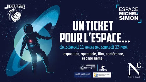 Dès le 11 mars, prenez un “Ticket pour l’espace” à Noisy-le-Grand