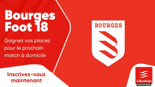 Bourges Foot 18 : gagnez vos places pour le prochain match à domicile