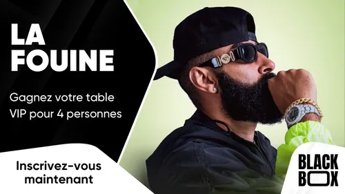 La Fouine : gagnez votre table VIP pour 4 personnes