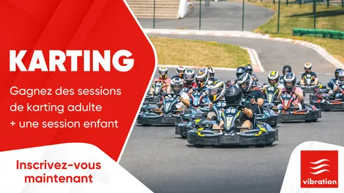 Karting de Magny-Cours : gagnez des sessions de karting adulte et...
