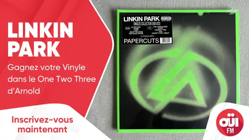 Linkin Park : gagnez votre Vinyle dans le "One Two Three" d'Arnold
