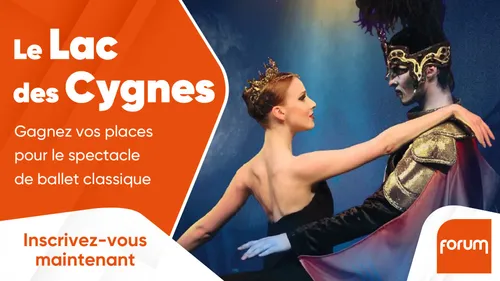 Le Lac des Cygnes : gagnez vos places pour le spectacle de ballet...