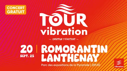 Tour Vibration 2025 à Romorantin, le samedi 20 septembre