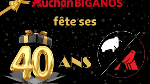 Auchan Biganos : venez fêter les 40 ans du magasin !