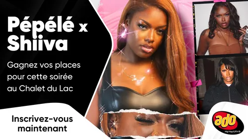 Pépélé x Shiiva : gagnez vos entrées pour cette soirée au Chalet du...
