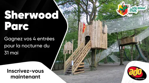 Sherwood Parc : gagnez vos 4 entrées pour la nocturne du 31 mai