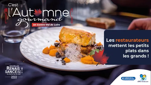 Centre-Val de Loire : un "automne gourmand" alléchant 