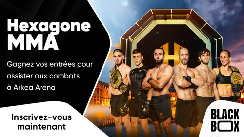 Hexagone MMA : gagnez vos entrées pour assister aux combats à Arkea...