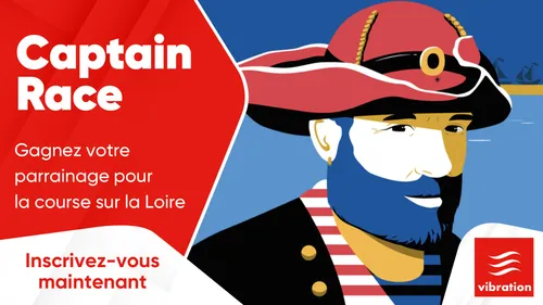 Captain Race : gagnez votre parrainage pour la course sur la Loire