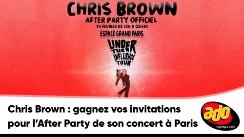 Chris Brown : gagnez vos invitations pour l'After Party de son...