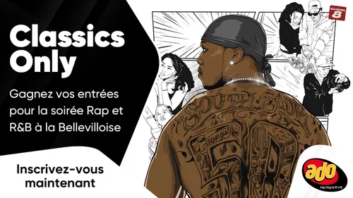 Classics Only : gagnez vos entrées pour la soirée Rap et R&B à la...