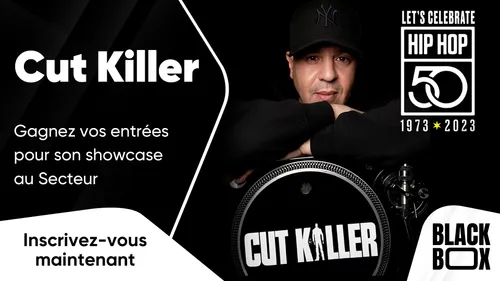 Cut Killer : gagnez vos entrées pour son showcase au Secteur