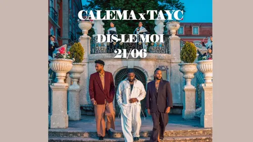 Calema feat Tayc : un premier extrait publié