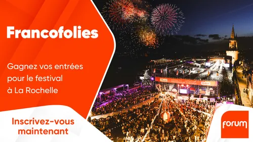 Francofolies : gagnez vos entrées pour le festival à La Rochelle