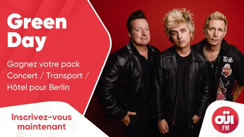Green Day : gagnez votre pack Concert / Transport / Hôtel pour Berlin