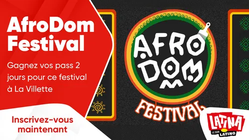 AfroDom Festival : gagnez vos pass 2 jours pour ce festival à La...