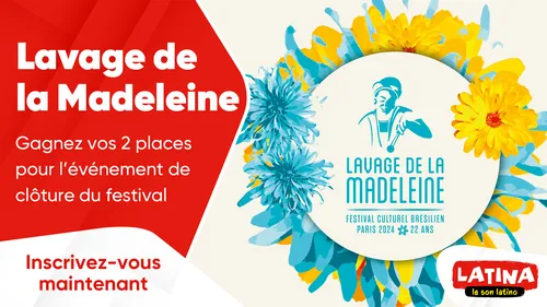 Lavage de la Madeleine : gagnez vos 2 places pour l'événement de...