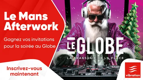 Le Mans Afterwork : gagnez vos invitations pour la soirée