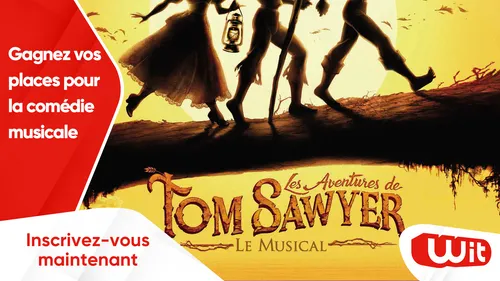 Les aventures de Tom Sawyer : gagnez vos places pour la comédie...