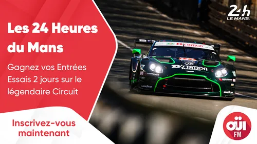 Les 24 Heures du Mans : gagnez vos Entrées Essais 2 jours sur le...