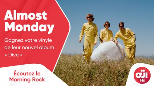 Almost Monday : gagnez votre vinyle de leur nouvel album « Dive »