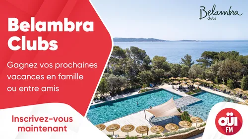 Belambra Clubs : gagnez vos prochaines vacances en famille ou entre...
