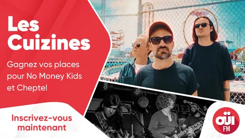 Les Cuizines : gagnez vos places pour No Money Kids et Cheptel