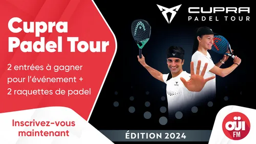 Cupra Padel Tour : 2 entrées à gagner pour l'événement + 2...