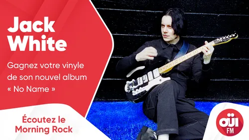 Jack White : gagnez votre vinyle de son nouvel album « No Name »