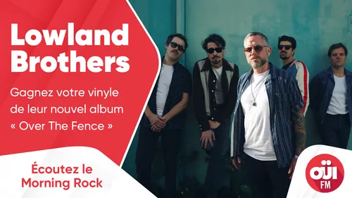 Lowland Brothers : gagnez votre vinyle de leur nouvel album « Over...