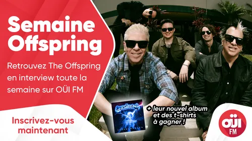 Semaine Offspring : retrouvez The Offspring en interview toute la...