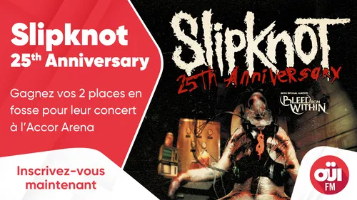 Slipknot 25th Anniversary : gagnez vos 2 places pour leur concert à...