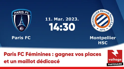 Paris FC féminines : gagnez vos places face à Montpellier et un maillot dédicacé