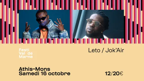 Gagne tes places pour le concert de Leto et Jok'Air au Festi'Val de...
