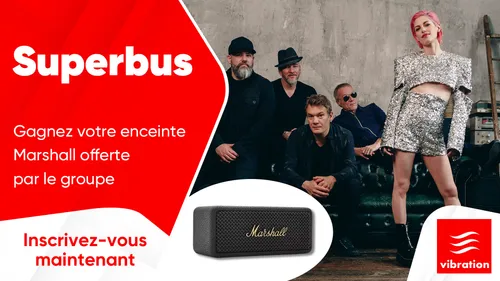 Superbus : gagnez votre enceinte Marshall offerte par le groupe