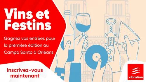 Vins et Festins : gagnez vos entrées pour la première édition au...