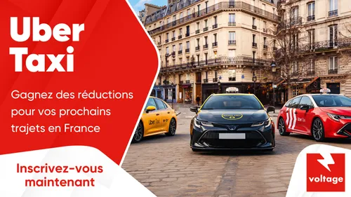 Uber Taxi : gagnez des réductions pour vos prochains trajets en France