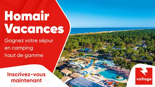 Homair Vacances : gagnez votre séjour en camping haut de gamme